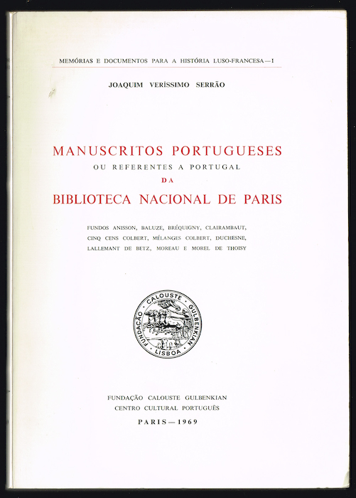 MANUSCRITOS PORTUGUESES ou referentes a Portugal da BIBLIOTECA NACIONAL DE PARIS